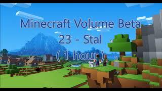 C418 - Stal ( Minecraft Volume Beta 23 ) ( 1 hour )