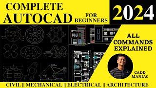 AutoCAD 2024 in 2 Hours || Complete AutoCAD for Beginners || Mechanical, Civil, Electrical, Arch