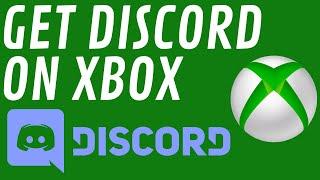 How to Use Discord on Xbox One