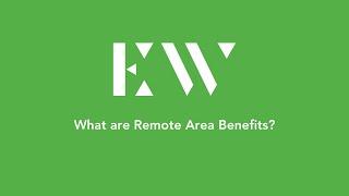 What are Remote Area Benefits? | Eziway Salary Packaging