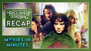 The Lord of the Rings: Fellowship of the Ring in Minutes | Recap