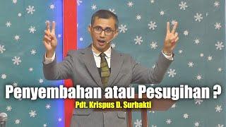 Khotbah Rohani Kristen - Penyembahan atau Pesugihen? - Pdt. Krispus D. Surbakti (10 Nov 2024)