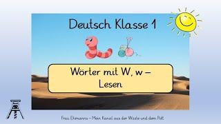 Deutsch Klasse 1: Wörter mit W, w, Wörter lesen, mit passenden "Learningapps", DaF/DaZ