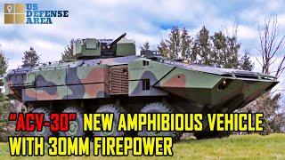 ACV 30 New Amphibious Vehicle with 30mm Firepower