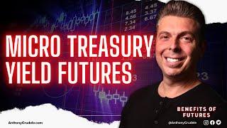 Micro Treasury Yield Futures