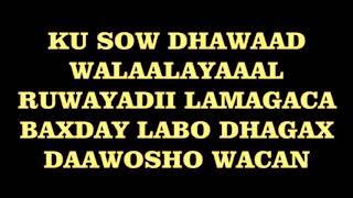 Riwayadii Labo dhagax  SABIR PRODUCTION