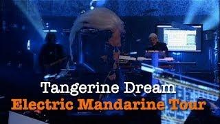 Tangerine Dream Live - The Electric Mandarine Tour