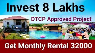 Invest 8 lakhs in DTCP approved project Get Monthly Rental Income 32000