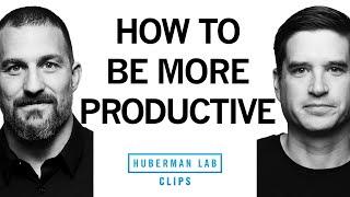 Tools for Improving Productivity | Dr. Cal Newport & Dr. Andrew Huberman