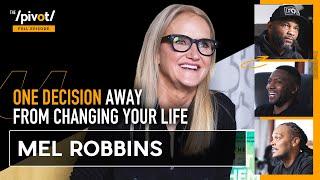 Mel Robbins shares power of “Let Them” and how we’re 5 seconds away from changing our life|The Pivot