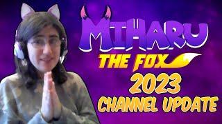 Miharu The Fox 2023 Channel Update!