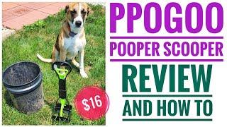 REVIEW POOPER SCOOPER PPOGOO Easy Way to pick up Dog Poop HACK FOR BUCKET