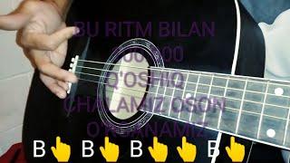 RITM OSON O'RGANAMIZ  GITARA CHALAMIZ