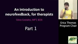 Introduction to Neurofeedback for Therapists with Silvia Costales Part1