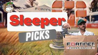 Sleeper Picks You Don't Want to Miss at the Fortinet Championship!!!