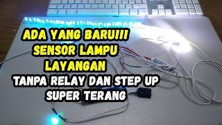 Ada Yang Baru Sensor Lampu Layangan Tanpa Relay Tanpa Step UP 50 sampai 100 Led