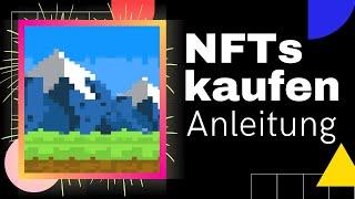 NFTs kaufen (in 5 min)  Schritt für Schritt Anleitung