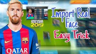 How To Import Real Face in Dream League Soccer 2019 | Import Messi's Real Face in DLS 19