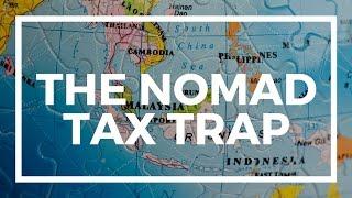 The Nomad Trap: How to Legally Avoid Tax as a Digital Nomad