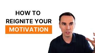 How To Reignite Your Motivation! (60 Min Class!!)