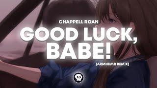 Chappell Roan - Good Luck, Babe! (ARMNHMR Remix)