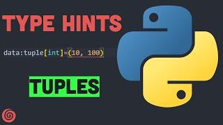 Tuple Type Annotation | Python Tutorial