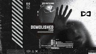 Demolished - Fear