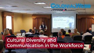 Cultural Diversity and Communication in the Workforce