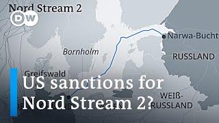 Nord Stream 2: US House approves Pentagon budget & sanctions | DW News