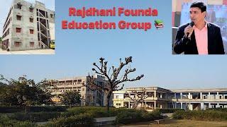 Rajdhani Founda Education Group Vlog @rajdhanieducationalgroup