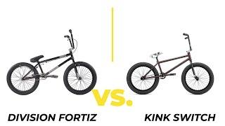 DIVISION FORTIZ VS. KINK SWITCH (BMX Bike Comparison)
