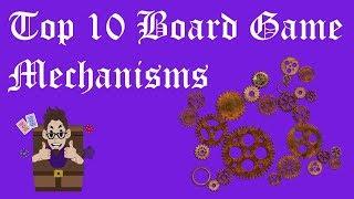 Top 10 Board Game Mechanisms