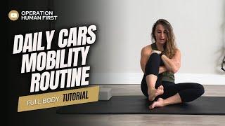 How To Do The Daily CARs Mobility Routine