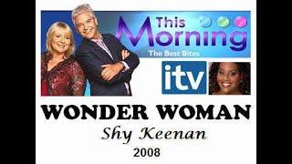 This Morning 2008 - Shy Keenan - Wonder Woman