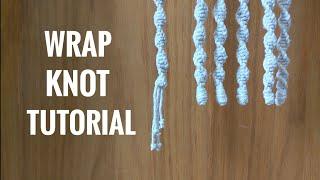 MACRAME TUTORIAL | GATHERING KNOT | WRAP KNOT