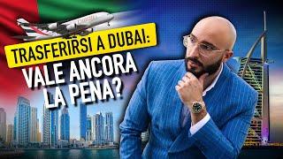 Trasferirsi a Dubai nel 2025: Conviene Ancora?