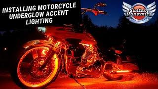How To Install Custom Dynamics Motorcycle LED Underglow Accent Lights