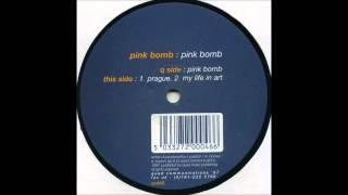 Pink Bomb - Pink Bomb