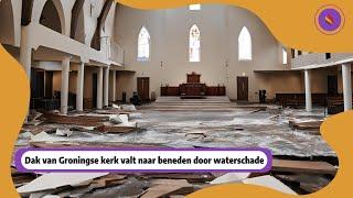 SCHOKKEND! Dak Destiny Church Groningen valt naar beneden, 200.000 euro aan waterschade