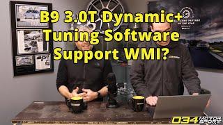 Does Dynamic+ Software Support WMI For B9 3.0T? | 034Motorsport FAQ