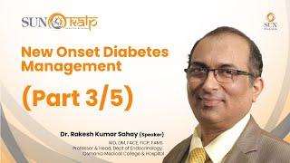 Treatment Guidelines and treatment options for Diabetics (Part 3)