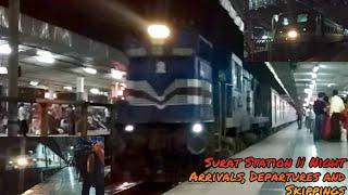 Surat Station || Night Arrivals, Departure and Skippings