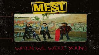 MEST "WHEN WE WERE YOUNG" feat. Jaret Reddick of Bowling For Soup