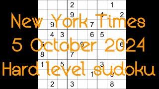 Sudoku solution – New York Times 5 October 2024 Hard level