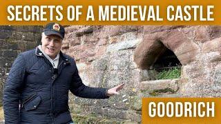 Secrets of a Medieval Castle | Goodrich Castle