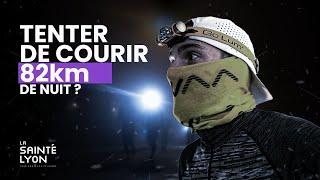 SAINTELYON : Tenter de courir 82km de nuit !? (Un Echec ?)