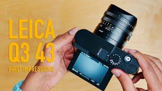 Leica Q3 43 First Impressions: They Actually Did It!