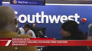 Southwest Airlines to end free checked luggage policy