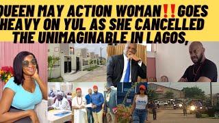 Queen may action woman‼️Goes hard on yul, cancelled the unimaginable in Lagos yul wept desperately