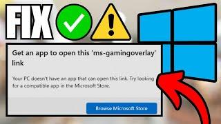 How To Fix ms-gaming-overlay Popup Message on Windows 11